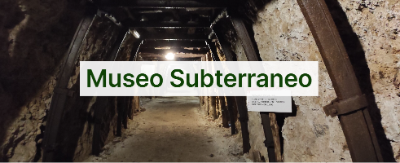 Museo Subterraneo 