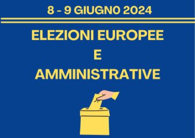 Elezioni Europee e Amministrative 2024