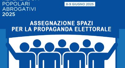 REFERENDUM 8-9 GIUGNO 2025 - SPAZI PER LA PROPAGANDA ELETTORALE REFERENDUM 8-9 GIUGNO 2025 - SPAZI PER LA PROPAGANDA ELETTORALE