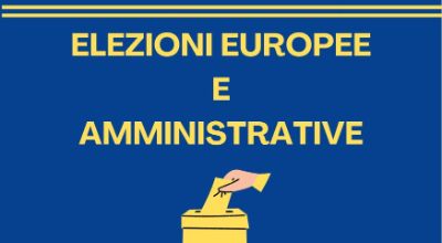 Elezioni Europee e Amministrative 2024